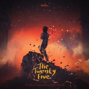 The Twenty Five (Official Nature One Anthem 2019) [Explicit]