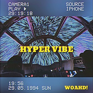 Hyper Vibe (Explicit)