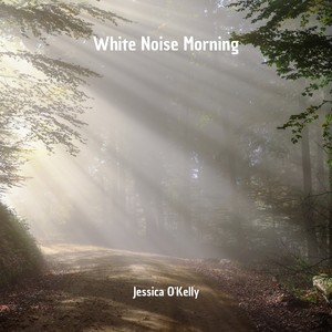 White Noise Morning