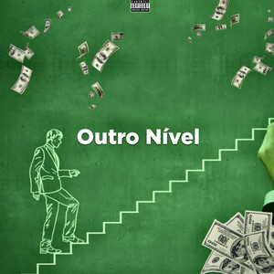 Outro Nível (Explicit)