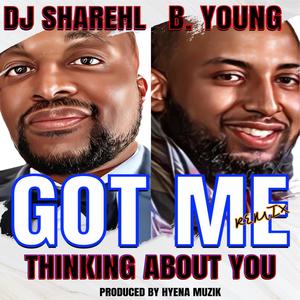 GOT ME THINKING ABOUT YOU (feat. BOBBY YOUNG) (Radio Edit)