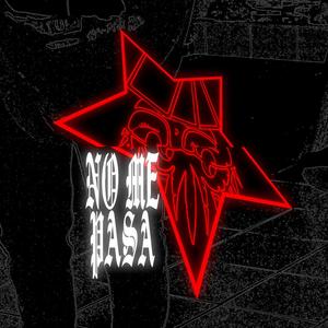 No Me Pasa (feat. Alonybye) [Explicit]