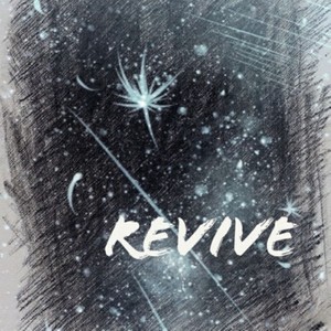 Revive（The Remixes)