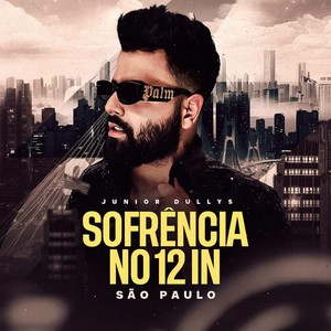 Sofrência no 12 In São Paulo, Vol. 2