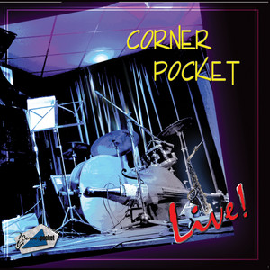 Corner Pocket - Live