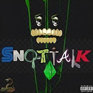 $n0t Talk (feat. 2p6hudson, $aNDMAN & Tico_1k) (Explicit)