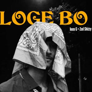 LOGE BO (feat. Zed shizzy)