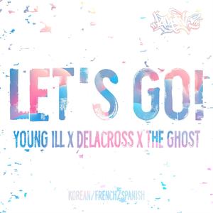 LET'S GO! (Explicit)