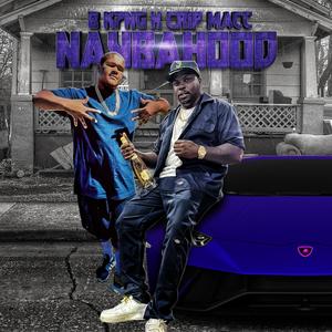 Naybahood (Cmix) (feat. Crip Mac) [Explicit]