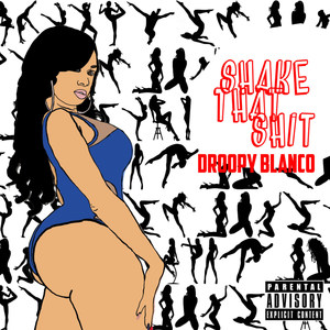 Shake That **** (Explicit)