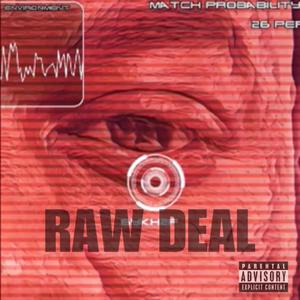 Raw Deal (Explicit)