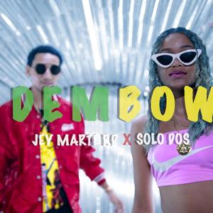 Dembow(feat. Jey Marte RD)