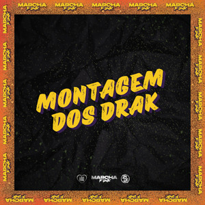 MONTAGEM DOS DRAK (Explicit)