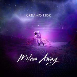 Miles Away (Explicit)