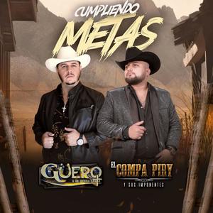 CUMPLIENDO METAS (feat. El Compa Piry y sus Imponentes)