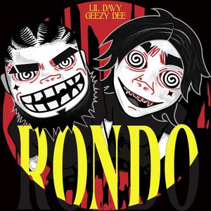 Rondo (feat. GeezyDee) [Explicit]