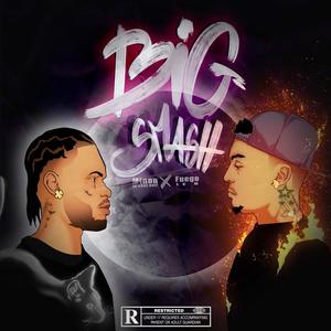 Big smash (Explicit)