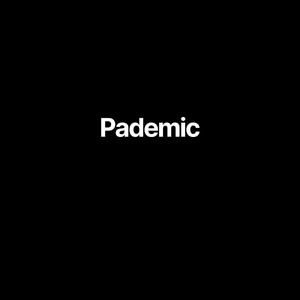 Pademic