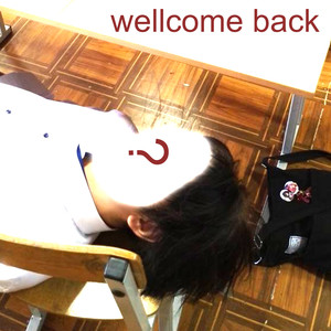 Wellcome Back