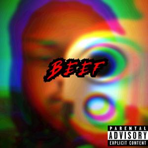 Who Want Beef? (Explicit)