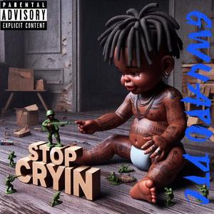 Stop Cryin (Explicit)