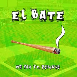 El Bate (feat. Robihno) [Explicit]