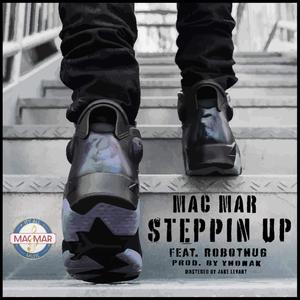 STEPPIN' UP (feat. Robothug)