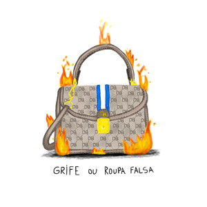 Grife ou Roupa falsa (Explicit)