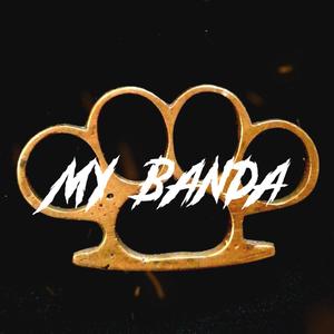 My banda (Explicit)