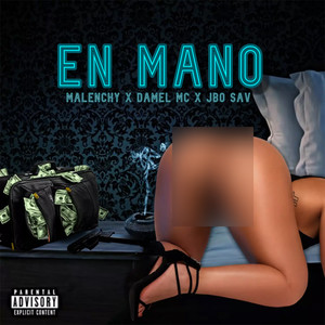 En Mano (Explicit)