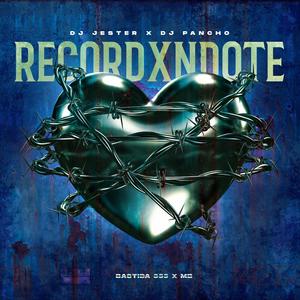 RECORDXNDOTE (feat. M B & Bastida 555)