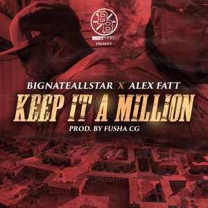 Keep It a Million (Explicit)