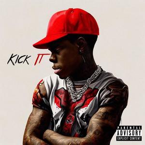 Kick It (Explicit)