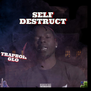 Self Destruct (Explicit)