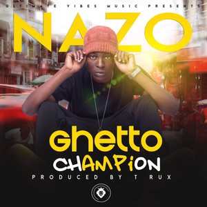Ghetto Champion (Explicit)
