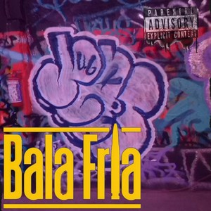 Bala Fría (Explicit)