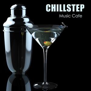 Chillstep Music Cafe: Ibiza Sexy Beach Bar Party Music, Liquid Dubstep, Erotic Chillout Music for Co