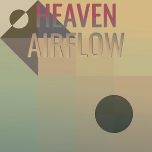 Heaven Airflow