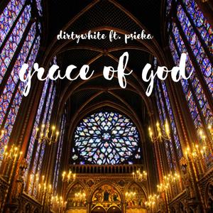 Grace of God(feat. Psieka) (Explicit)