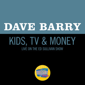 Kids, Tv & Money (Live On The Ed Sullivan Show, November 29, 1959)