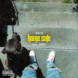 HOME SAFE (feat. Skypp) [Explicit]
