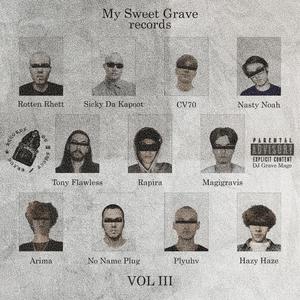 MY SWEET GRAVE VOL.3 (Explicit)