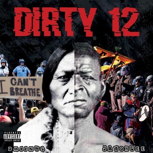 Dirty 12 (feat. Jayohcee) [Explicit]