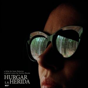 Hurgar La Herida (Original Motion Picture Soundtrack)