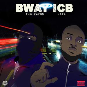 BWAY ICB (feat. Fatz) [Explicit]