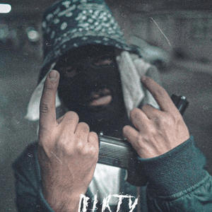 Dirty (feat. Choppy) (Explicit)