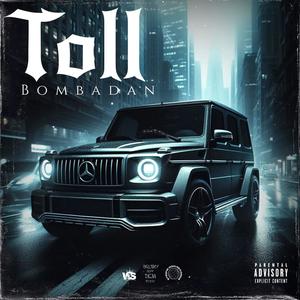 Toll (Explicit)