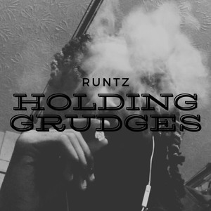 Holding Grudges (Explicit)