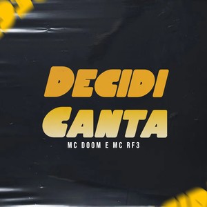 Decidi Canta (Explicit)