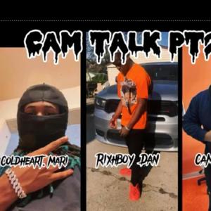 CamTalkpt2 (feat. 372_Dann & Cammadeit) [Explicit]